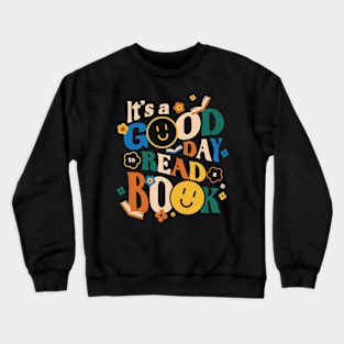 good day to read Crewneck Sweatshirt